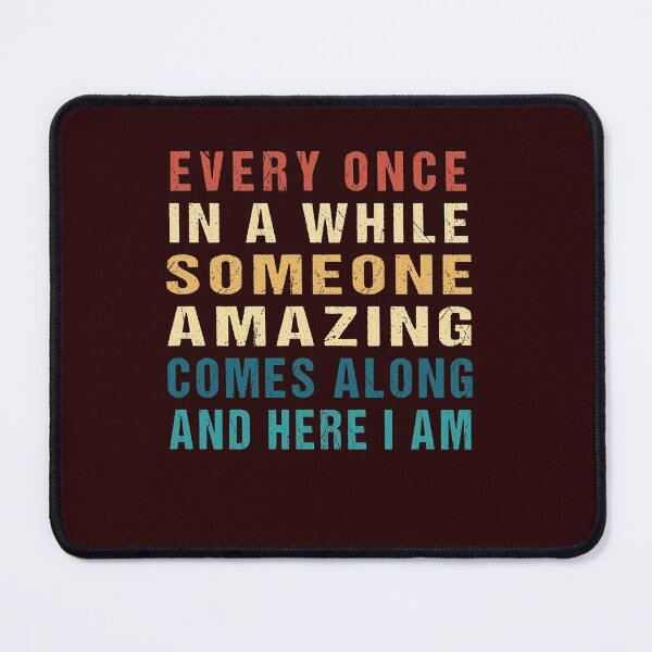 Item preview, Every Once in a while Someone Amazing Comes Along Vintage T-Shirt designed and sold by midodesign20.