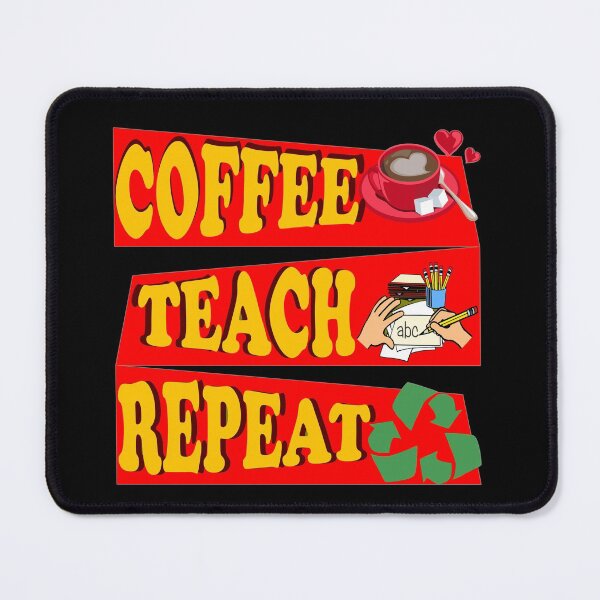 Item preview,  coffee teach repeat designed and sold by KawaiiKraze ..