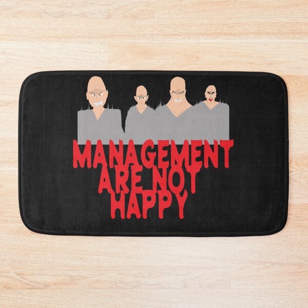Item preview, Management are not happy designed and sold by Areashor.