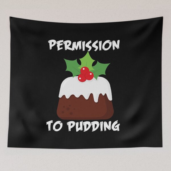 Item preview, Permission to Pudding - Funny | Witty Christmas pudding design designed and sold by HROC.