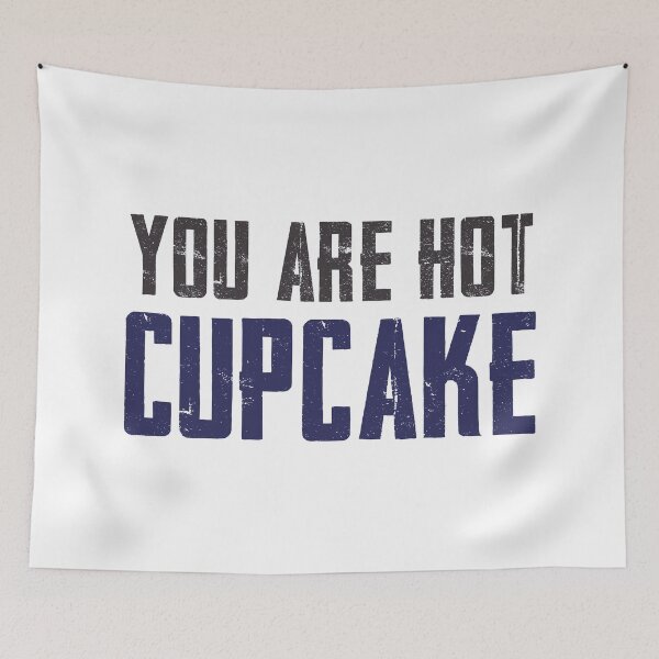 Item preview, You're Hot Cupcake (Colors - Version 2) designed and sold by FilipeFerreira.
