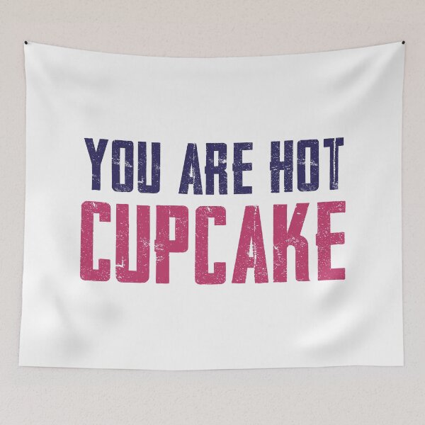 Item preview, You're Hot Cupcake (Cute Colors - Version 2) designed and sold by FilipeFerreira.
