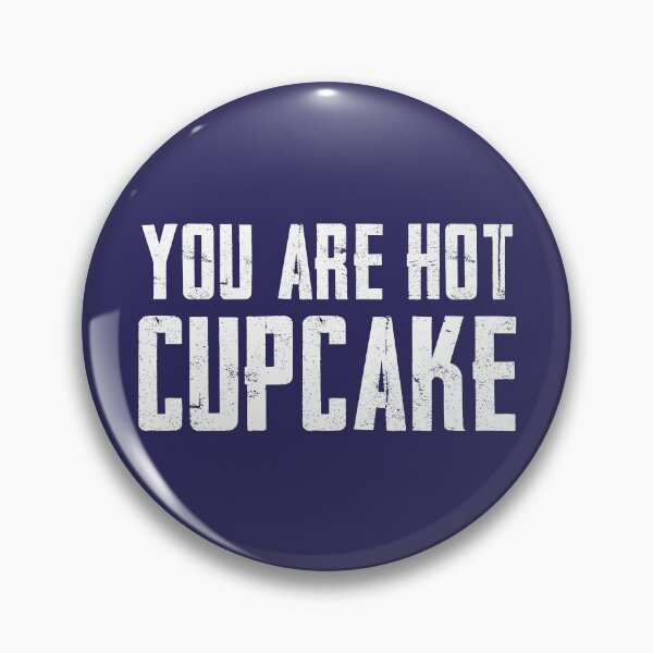 Item preview, You're Hot Cupcake (Dark Blue BG - Version 2) designed and sold by FilipeFerreira.