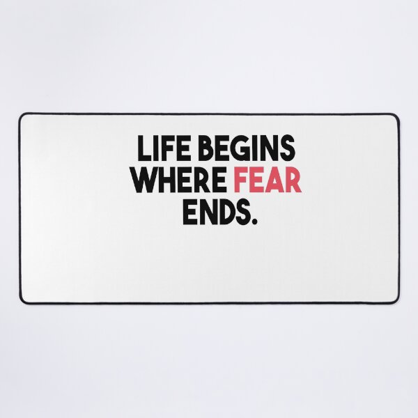 Item preview, Life Begins Where Fear Ends. designed and sold by Heddar Badreddine.