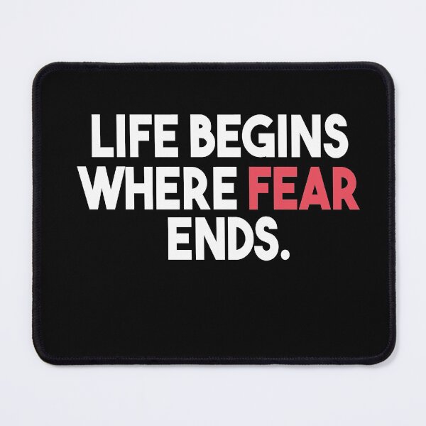 Item preview, Life Begins Where Fear Ends. designed and sold by Heddar Badreddine.