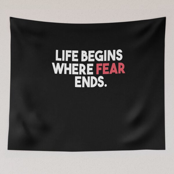 Item preview, Life Begins Where Fear Ends. designed and sold by Heddar Badreddine.