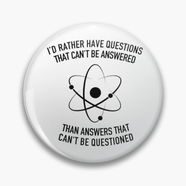 Item preview, I’d rather have questions that can’t be answered designed and sold by Spuffy Dan.