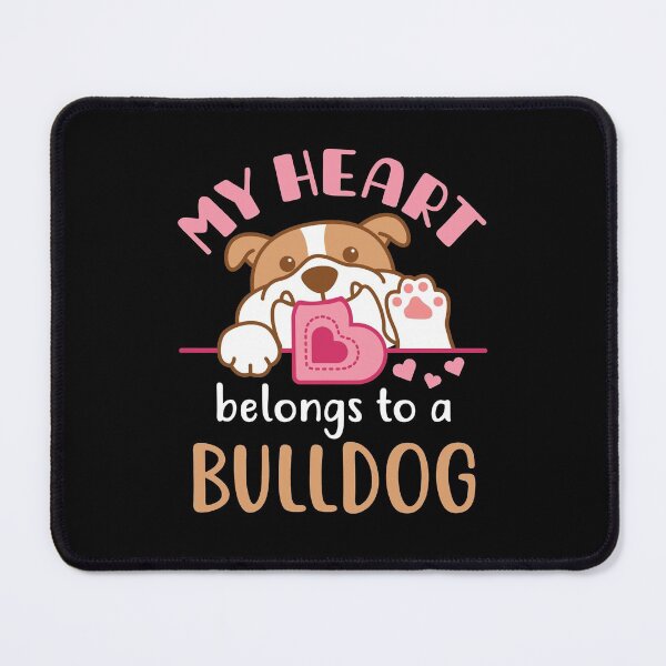 Item preview, Bulldog Lover My Heart Belongs to a Bulldog designed and sold by jaygo.