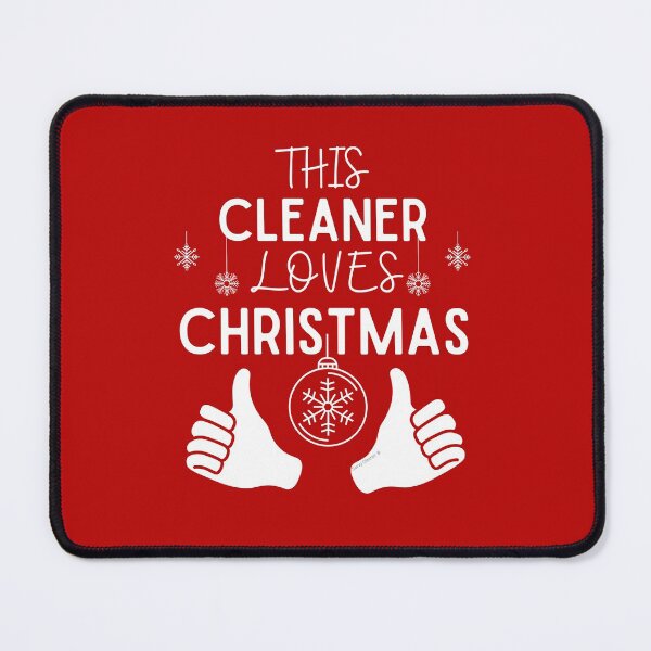 Item preview, This Cleaner Loves Christmas Novelty Holiday Housekeeping designed and sold by SavvyCleaner.