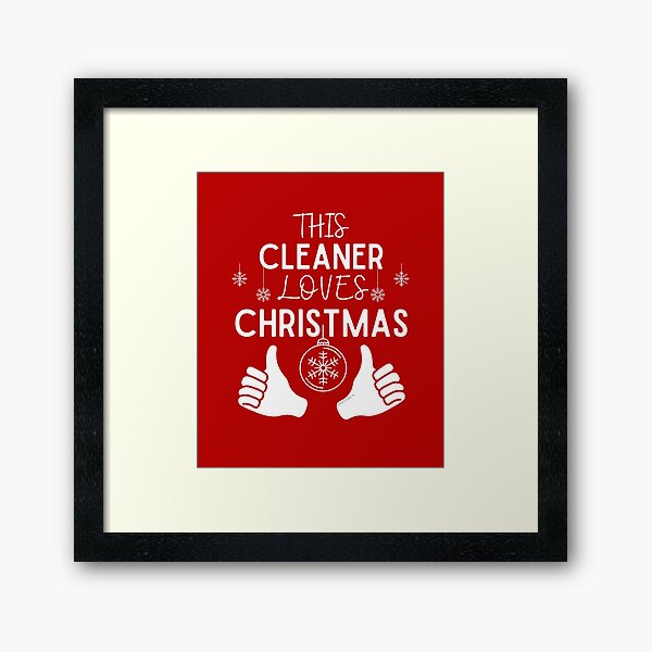 Item preview, This Cleaner Loves Christmas Novelty Holiday Housekeeping designed and sold by SavvyCleaner.