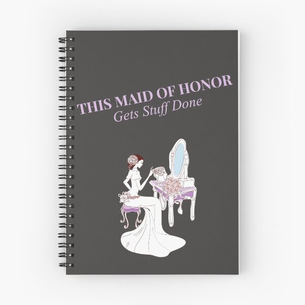 Item preview, This Maid of Honor Gets Stuff Done: Funny Marriage Wedding Planner designed and sold by Merchking1.