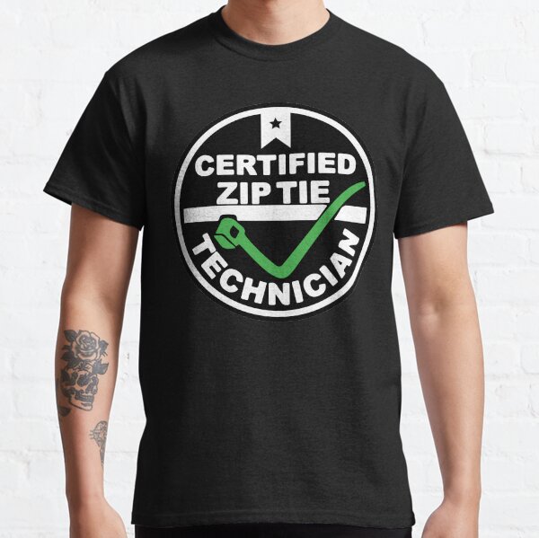 Zip tie Certified Technician black Classic T-Shirt