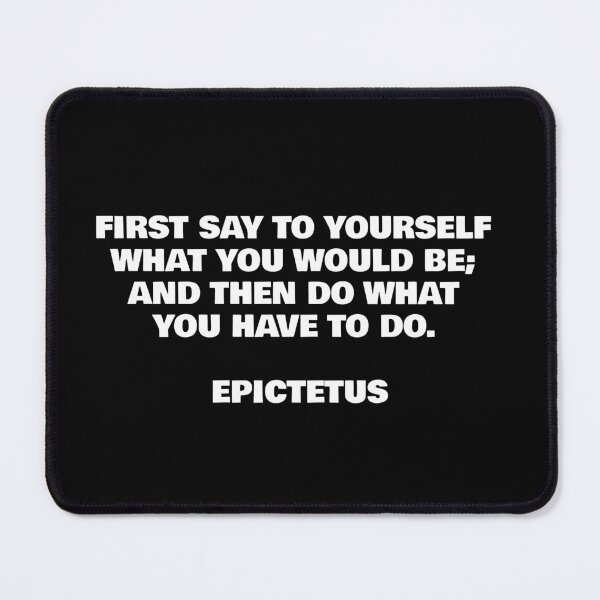 Item preview, Motivation quote - First say to yourself what you would be and then do what you have to do designed and sold by Inspirationmotivation.