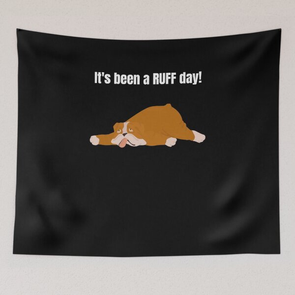 Item preview, It's been a Ruff day, dog design designed and sold by Digital360World.
