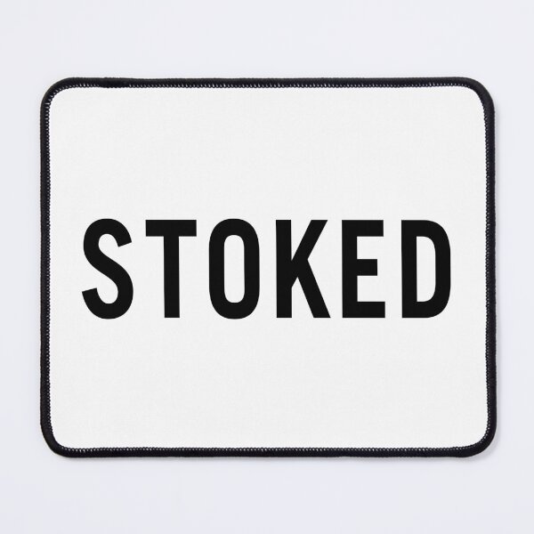 Item preview, STOKED designed and sold by Cotton Jam.