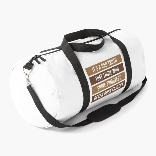 Item preview, It's A Sad Truth That Those Who Shine Brightest Often Burn Fastest designed and sold by ClaudiaGrosso.