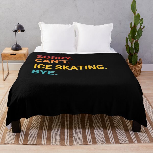 Item preview, Sorry Can't ICE SKATING Bye - Funny ICE SKATING designed and sold by YukiShop.