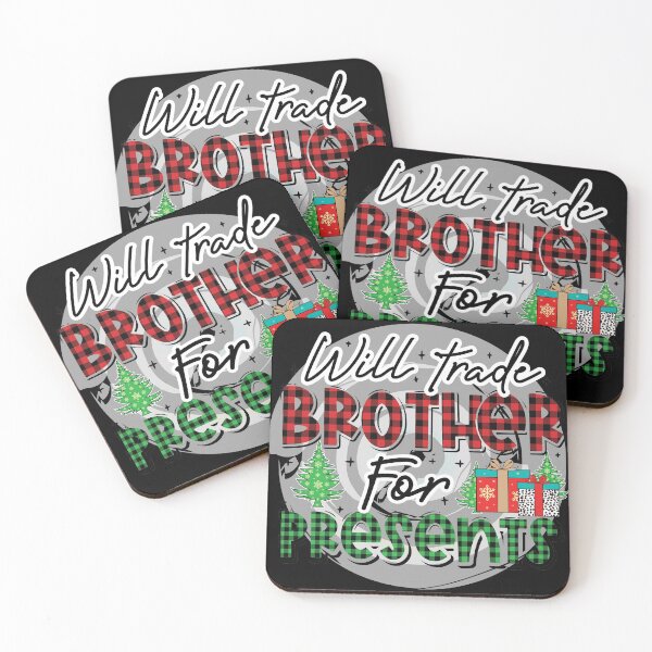 Item preview, Will trade brother for presents designed and sold by amy greaves.