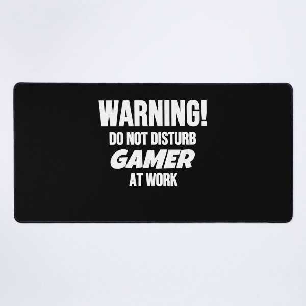Item preview, Warning Do Not Disturb Gamer At Work! designed and sold by Gamerss4Life.