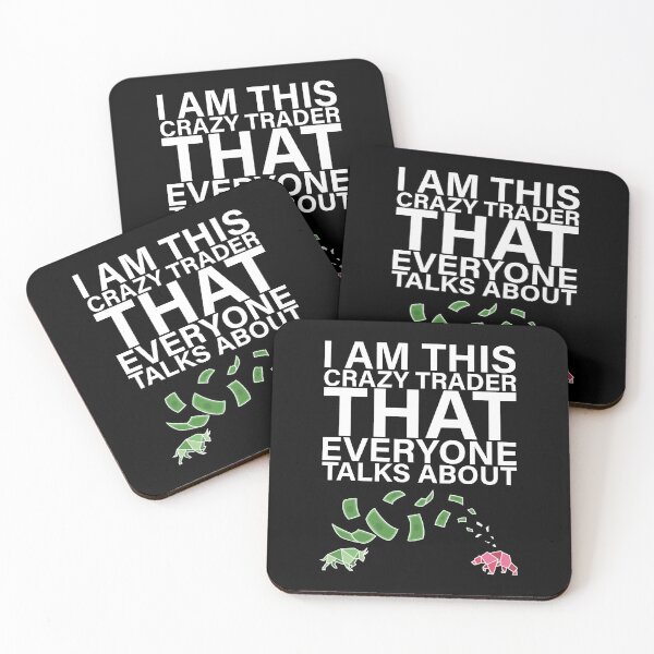 Item preview, I am this crazy Trader that everyone talks about designed and sold by saulmedia.