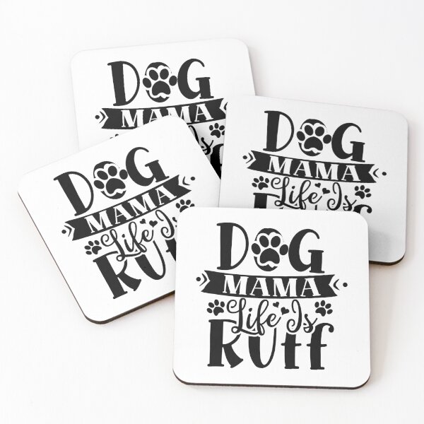 Item preview, Dog Mama Life Is Ruff designed and sold by PRB1989.
