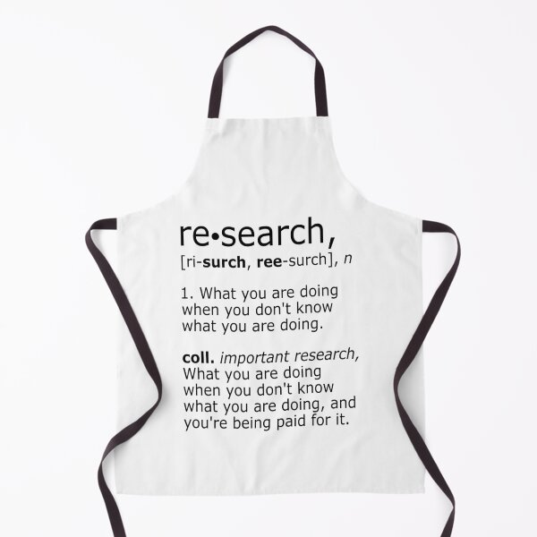 Item preview, Research | What You Are Doing When You Don't Know What You Are Doing designed and sold by DAFIN.