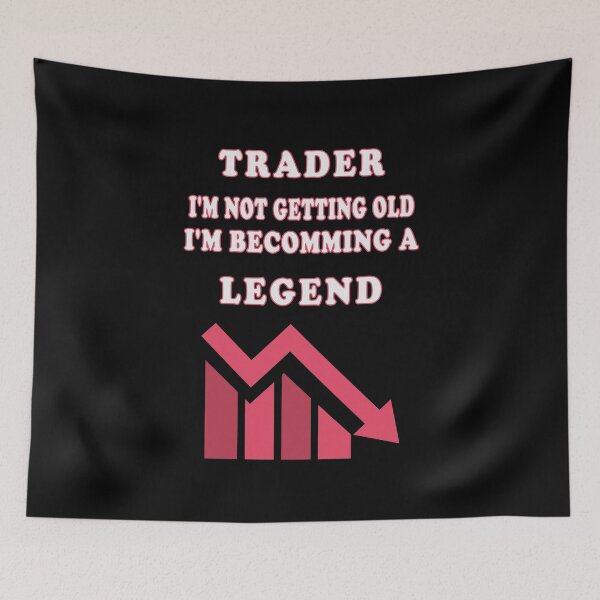 Item preview, Trader I'm not getting old I'm becomming a legend designed and sold by saulmedia.