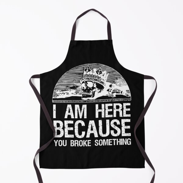 Item preview, I Am Here Because You Broke Something Skull With Crown Vintage designed and sold by Teeses.