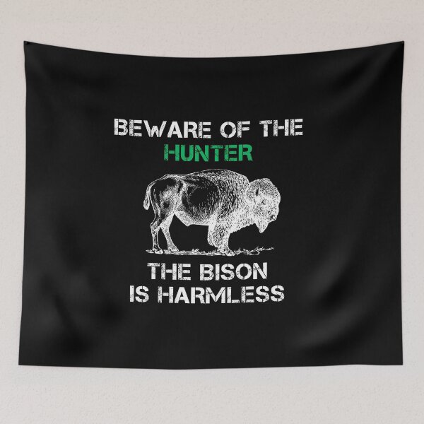 Item preview, Beware Of The Hunter Hunting Bison Funny Hunter Harmless designed and sold by SarahMohanad.