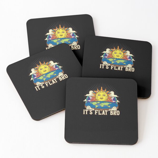 Item preview, It's Flat Bro Flat Earther designed and sold by XASTY.