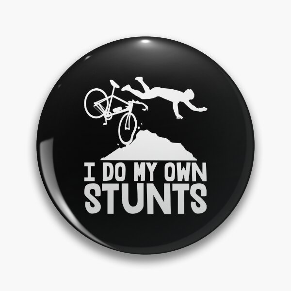 Item preview, I Do My Own Stunts designed and sold by Bendthetrend.