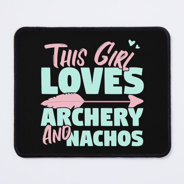 Item preview, This Girl Loves Archery And Nachos Gift design designed and sold by theodoros20.