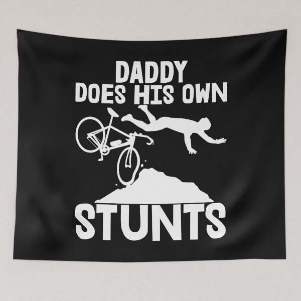 Item preview, Daddy Does His Own Stunts designed and sold by Bendthetrend.