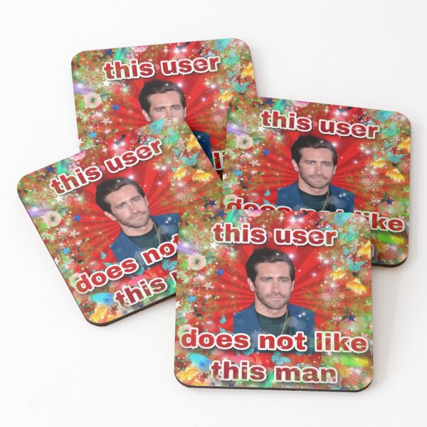Item preview, This User Does Not Like Jake Gyllenhaal designed and sold by HalloweenFit.
