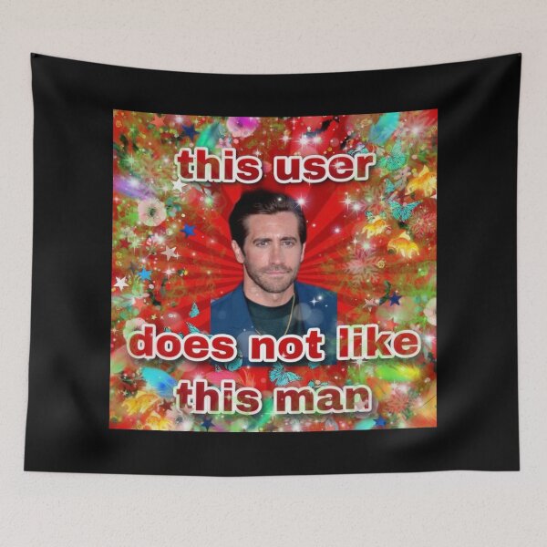 Item preview, This User Does Not Like Jake Gyllenhaal designed and sold by HalloweenFit.