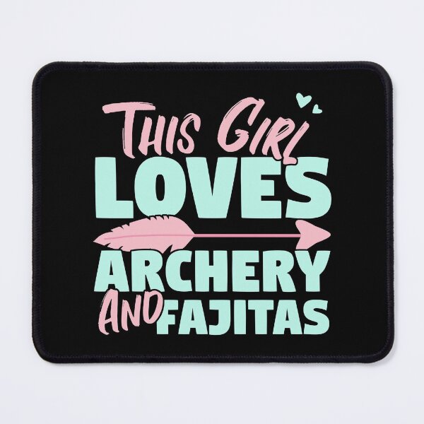 Item preview, This Girl Loves Archery And Fajitas Gift graphic designed and sold by theodoros20.
