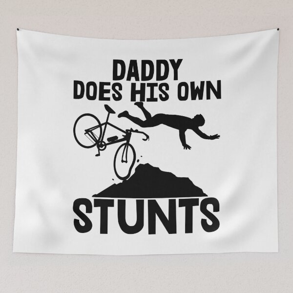 Item preview, Daddy Does His Own Stunts designed and sold by Bendthetrend.