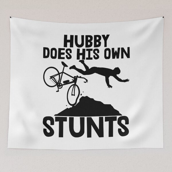 Item preview, Hubby Does His Own Stunts designed and sold by Bendthetrend.