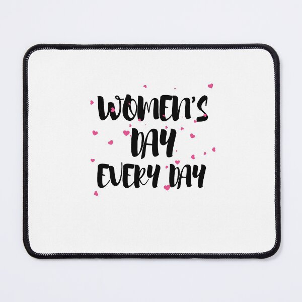 Item preview, Women's Day Every Day designed and sold by imaneless.