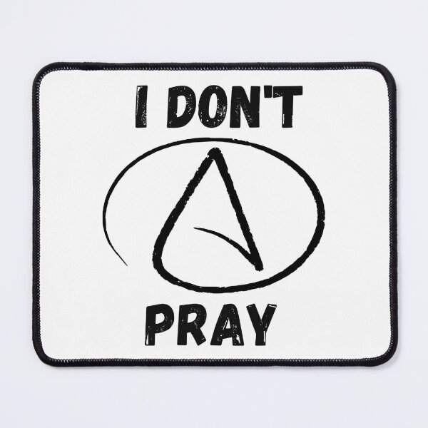 Item preview, I don't Pray designed and sold by coloronym.