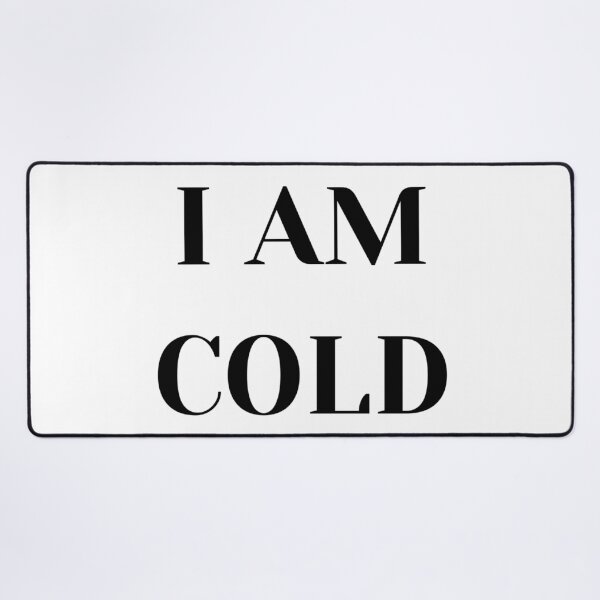 Item preview, I AM COLD designed and sold by iamxxx.
