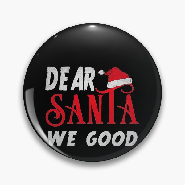Item preview, Dear Santa We Good Funny Christmas Retro  designed and sold by ACHRAF877.