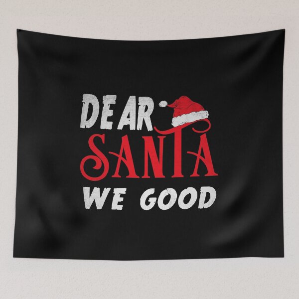 Item preview, Dear Santa We Good Funny Christmas Retro  designed and sold by ACHRAF877.