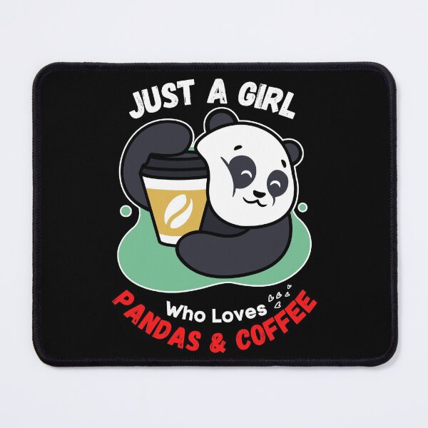 Item preview, Just A Girl Who Loves Pandas And Coffee designed and sold by EyanShop.