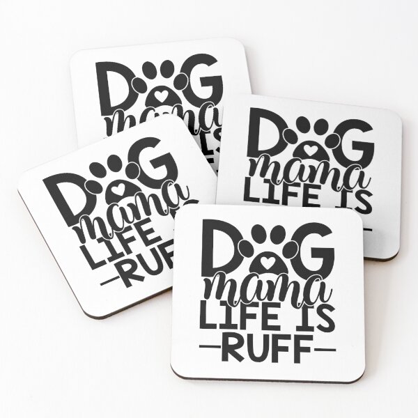 Item preview, Dog Mama Life Is Ruff designed and sold by PRB1989.