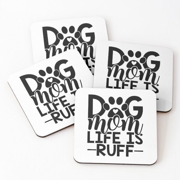 Item preview, Dog Mom Life Is Ruff designed and sold by PRB1989.