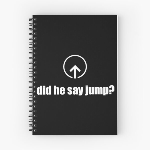 Item preview, Did He Say Jump   designed and sold by EsteinShop.