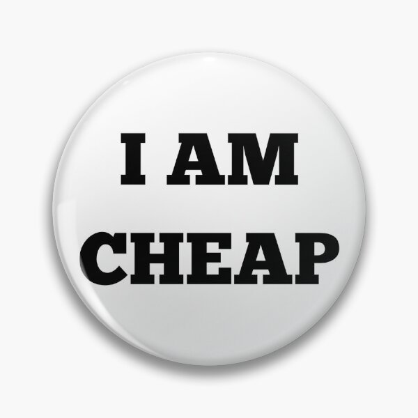 Item preview, I AM CHEAP designed and sold by iamxxx.
