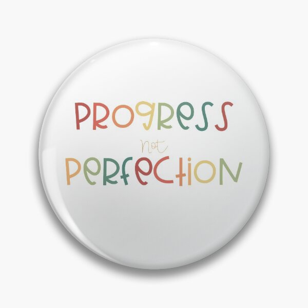 Item preview, Progress not Perfection designed and sold by meganschwindler.