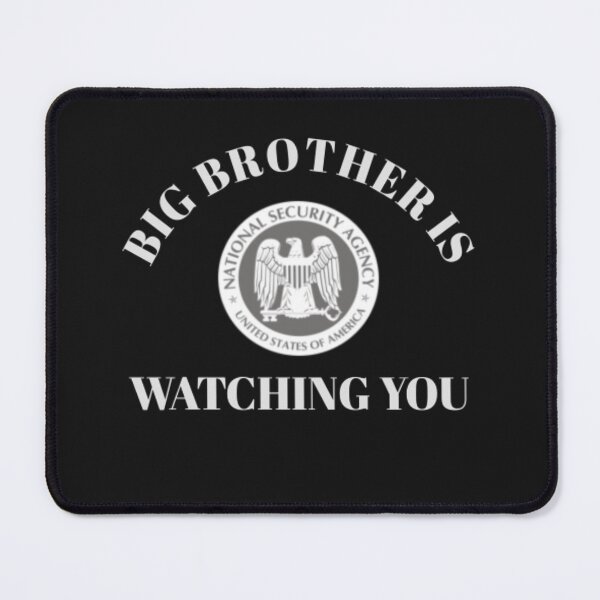 Item preview, Big Brother is Watching NSA Surveillance designed and sold by Thomas Pinnell.